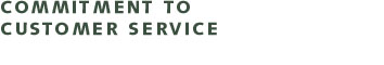 Heading: Commitment to Customer Service
