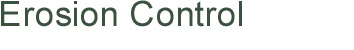 Page Title: Erosion Control