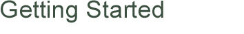 Heading: Getting Started