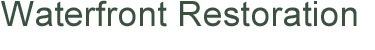 Page Title: Waterfront Restoration